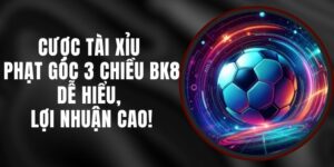 Cược Tài Xỉu Phạt Góc 3 Chiều BK8 – Dễ Hiểu, Lợi Nhuận Cao!